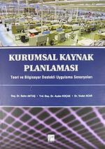 Kurumsal Kaynak Planlaması & Teori ve Bilgisayar Destekli Uygulama Senaryoları