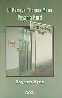 Li Kuçeya Thomas-Mann Peyama Kurd
