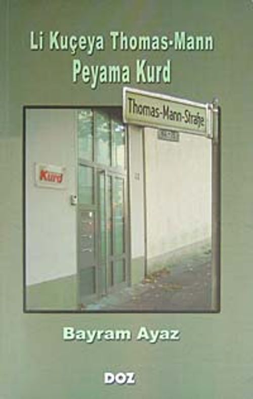 Li Kuçeya Thomas-Mann Peyama Kurd