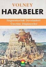Harabeler & İmparatorluk Devrimleri Üzerine Düşünceler