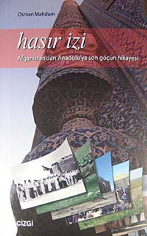 Hasır İzi & Afganistan'dan Anadolu'ya Son Göçün Hikayesi