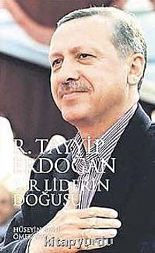 Bir Liderin Doğuşu R. Tayyip Erdoğan / 4-E-32