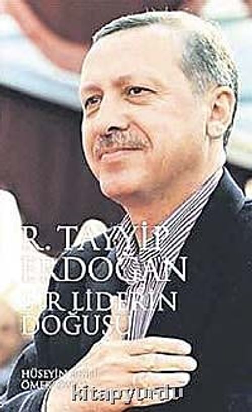Bir Liderin Doğuşu R. Tayyip Erdoğan / 4-E-32