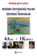 Resimde İzlenimcilik Yılları ve İzlenimci Ressamlar