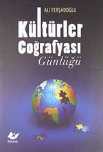 Kültürler Coğrafyası Günlüğü