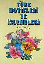 Türk Motifleri ve İşlemeleri (İthal Kağıt)