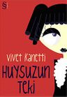 Huysuzun Teki