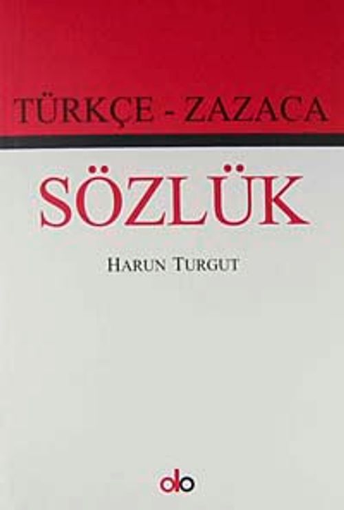 Türkçe - Zazaca Sözlük