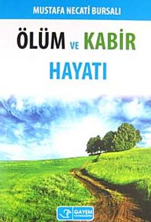 Ölüm ve Kabir Hayatı