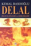 Delal & Zilan Katliamı ve Ger&ccedil;ekleri