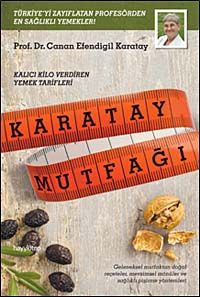 Karatay Mutfağı & Kalıcı Kilo Verdiren Yemek Tarifleri