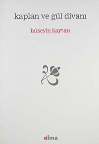 Kaplan ve Gül Divanı