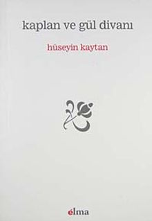 Kaplan ve Gül Divanı