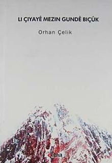 Li Çıyaye Gunde Biçuk