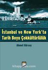 İstanbul ve New York'ta Tarih Boyu Çokkültürlülük