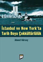 İstanbul ve New York'ta Tarih Boyu Çokkültürlülük