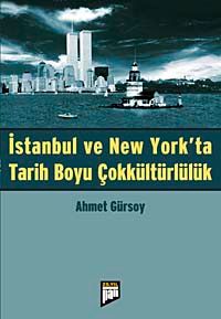 İstanbul ve New York'ta Tarih Boyu Çokkültürlülük