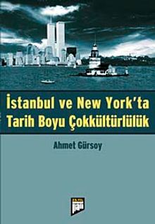 İstanbul ve New York'ta Tarih Boyu Çokkültürlülük