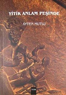 Yitik Anlam Peşinde
