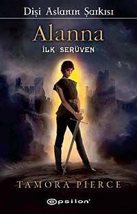 Alanna İlk Serüven & Dişi Aslanın Şarkısı