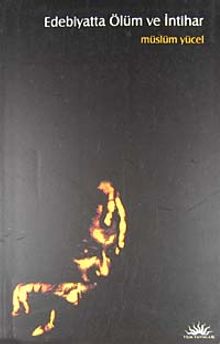 Edebiyatta Ölüm ve İntihar