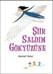 Şiir Saldım Gökyüzüne