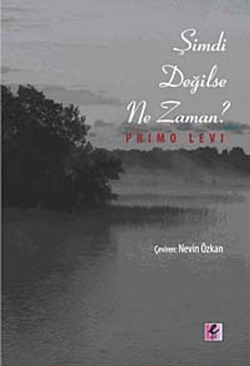 Şimdi Değilse Ne Zaman?