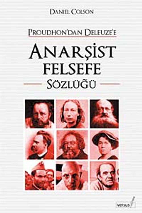 Anarşist Felsefe Sözlüğü & Proudhon'dan Deleuze'e