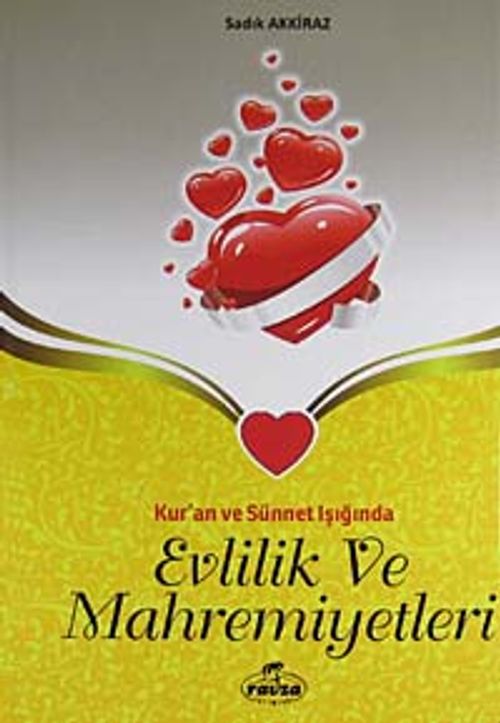 Kur'an ve Sünnet Işığında  Evlilik ve Mahremiyetleri (Ciltli-İthal Kağıt)