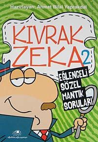 Kıvrak Zeka -2 & Eğlenceli Sözel Mantık Soruları