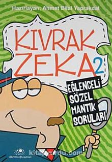 Kıvrak Zeka -2 & Eğlenceli Sözel Mantık Soruları - Ahmet Bilal Yaprakdal