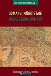 Osmanlı Kürdistanı & Kürdistane Osmani
