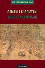 Osmanlı Kürdistanı & Kürdistane Osmani
