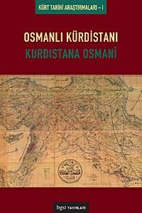 Osmanlı Kürdistanı & Kürdistane Osmani