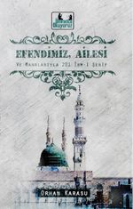 Efendimiz, Ailesi ve Manalarıyla 201 İsm-i Şerif
