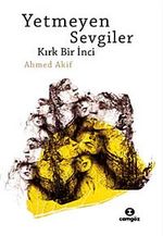 Yetmeyen Sevgiler & Kırk Bir İnci