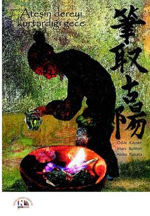Ateşin Dereyi Kurtardığı Gece