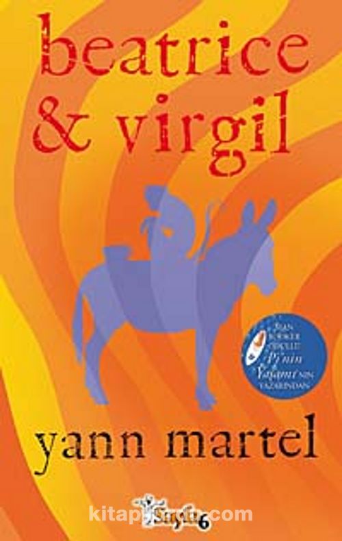 Beatrice ve Virgil Yann Martel Fiyat Yorumlar Sat n Al