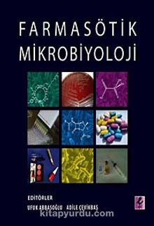 Farmasötik Mikrobiyoloji - Ufuk Abbasoğlu