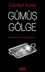 Gümüş Gölge