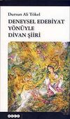 Deneysel Edebiyat Y&ouml;n&uuml;yle Divan Şiiri