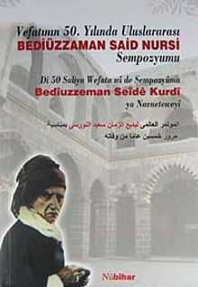 Vefatının 50. Yılında Uluslararası Bediüzzaman Said Nursi Sempozyumu