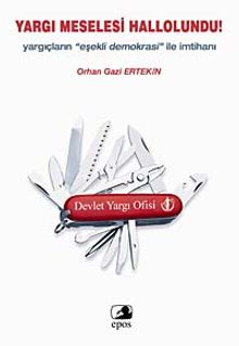 Yargı Meselesi Hallolundu & Yargıçların  Eşekli Demokrasi ile İmtihanı