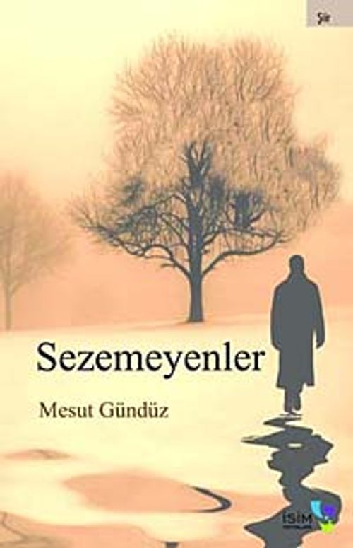 Sezemeyenler