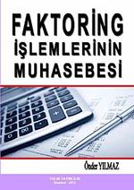 Faktoring İşlemlerinin Muhasebesi