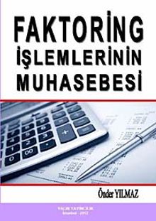 Faktoring İşlemlerinin Muhasebesi