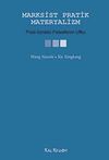 Marksist Pratik Materyalizm & Post-&Ouml;znelci Felsefenin Ufku