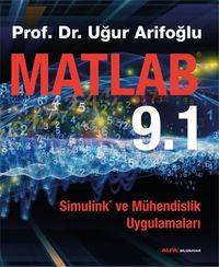 Matlab 9.1 & Simulink ve Mühendislik Uygulamaları