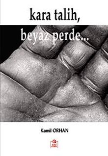 Kara Talih, Beyaz Perde