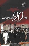 Türkiye'nin 90 Yılı (1919-2009)